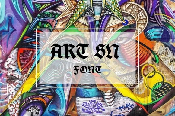 Art Sn Font: Elevating Brand Visuals for Small Businesses