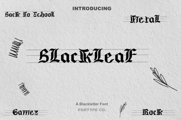 Blackleaf: A Gothic Font for Bold Brand Campaigns