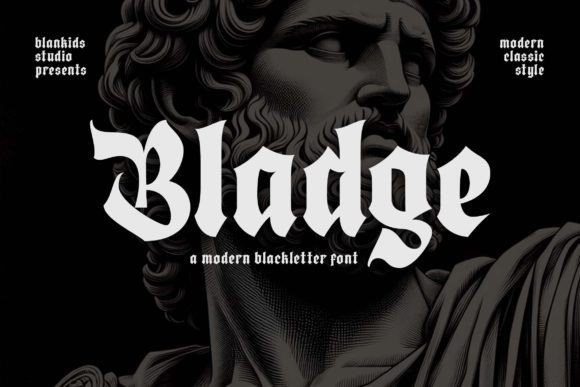 Bladge: A Bold Blackletter Font for Gothic-Themed Campaigns