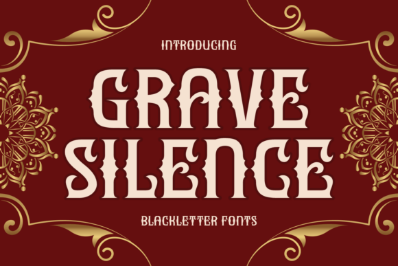 Grave Silence: A Gothic Blackletter Font for Editorial Design and Dark-Themed Typography